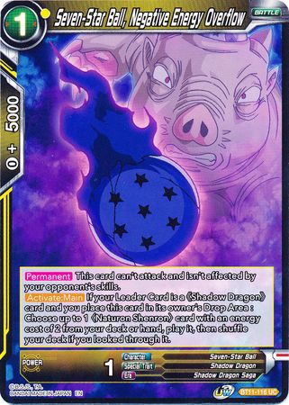 Seven-Star Ball, Negative Energy Overflow (BT11-116) [Vermilion Bloodline] | Cracking-Singles