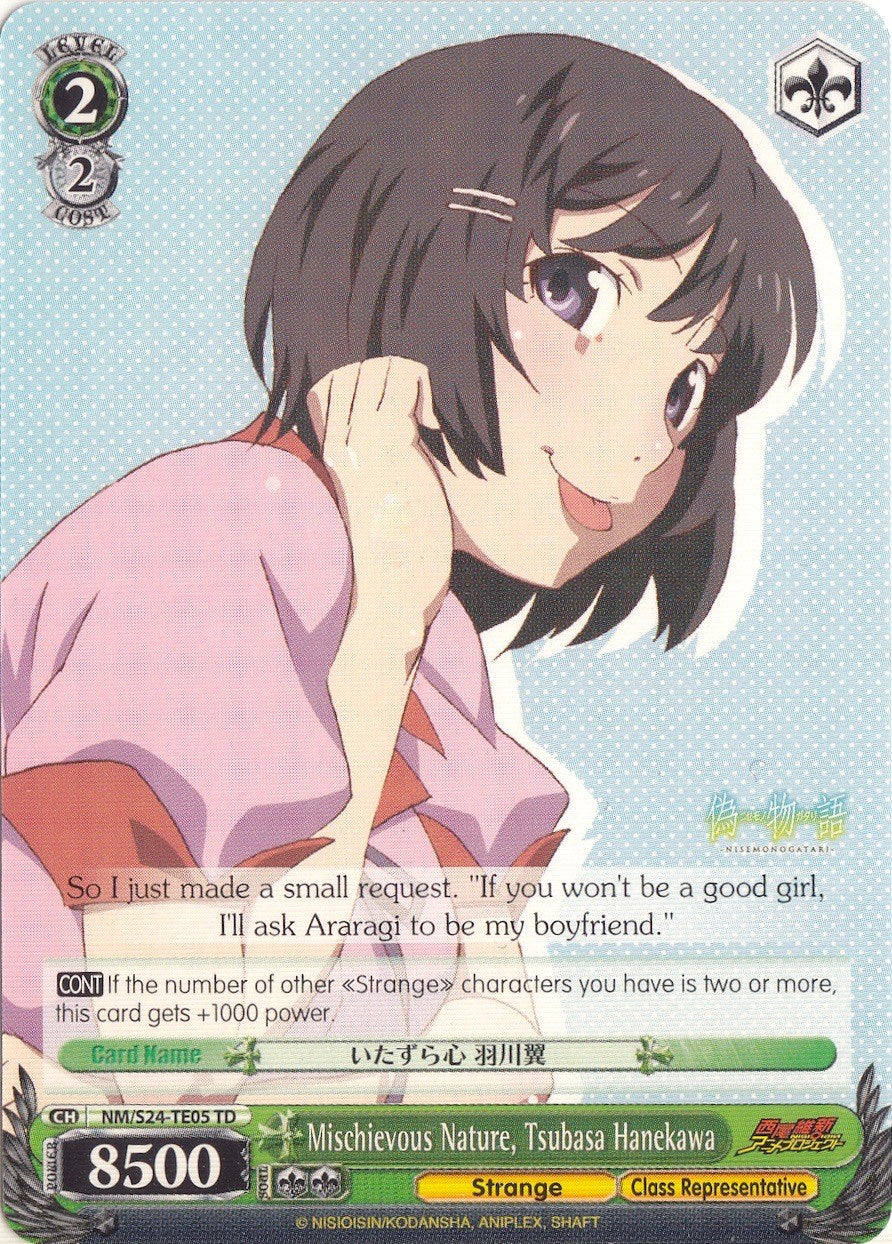 Mischievous Nature, Tsubasa Hanekawa (NM/S24-TE05	TD) [NISEMONOGATARI] | Cracking-Singles
