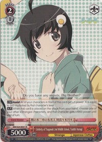 Celebrity of Tsuganoki 2nd Middle School, Tsukihi Araragi (NM/S24-E051) [NISEMONOGATARI] | Cracking-Singles