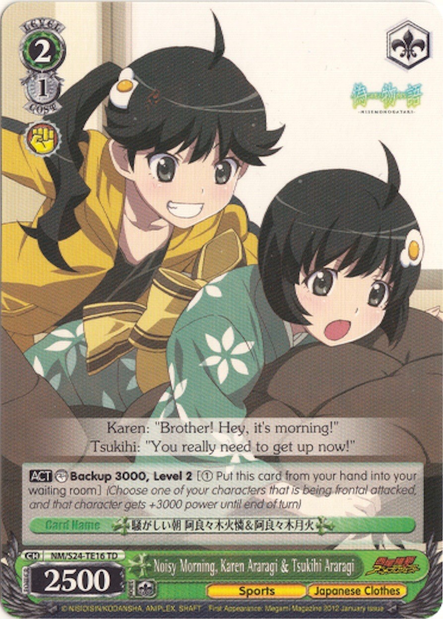 Noisy Morning, Karen Araragi & Tsukihi Araragi (NM/S24-TE16 TD) [NISEMONOGATARI] | Cracking-Singles