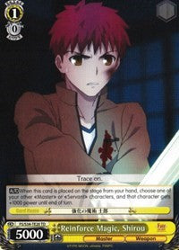 Reinforce Magic, Shirou (FS/S34-TE20 TD) [Fate/Stay Night [Unlimited Blade Works]] | Cracking-Singles