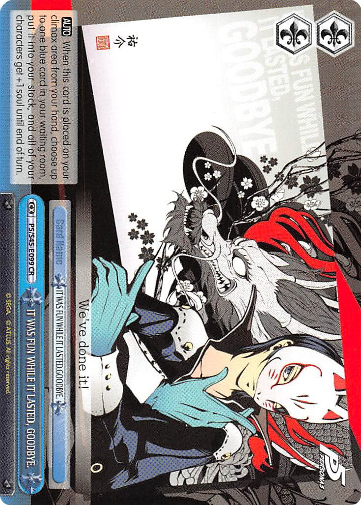 IT WAS FUN WHILE IT LASTED, GOODBYE. (P5/S45-E099 CR) [Persona 5] | Cracking-Singles