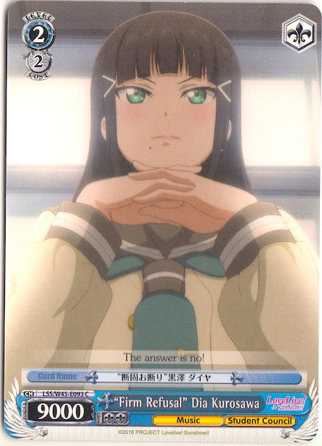 "Firm Refusal" Dia Kurosawa (LSS/W45-E093 C) [Love Live! Sunshine!!] | Cracking-Singles