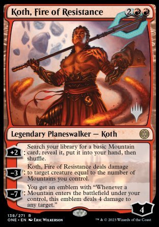 Koth, Fire of Resistance (Promo Pack) [Phyrexia: All Will Be One Promos] | Cracking-Singles