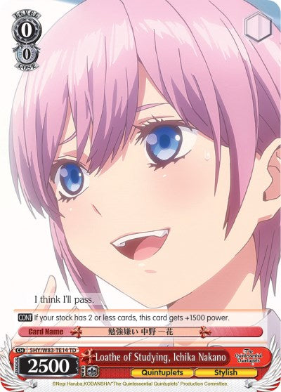 Loathe of Studying, Ichika Nakano (5HY/W83-TE14 TD) [The Quintessential Quintuplets] | Cracking-Singles