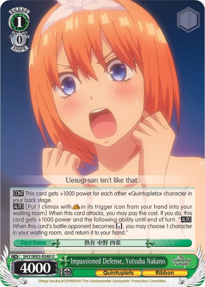 Impassioned Defense, Yotsuba Nakano (5HY/W83-E040 U) [The Quintessential Quintuplets] | Cracking-Singles