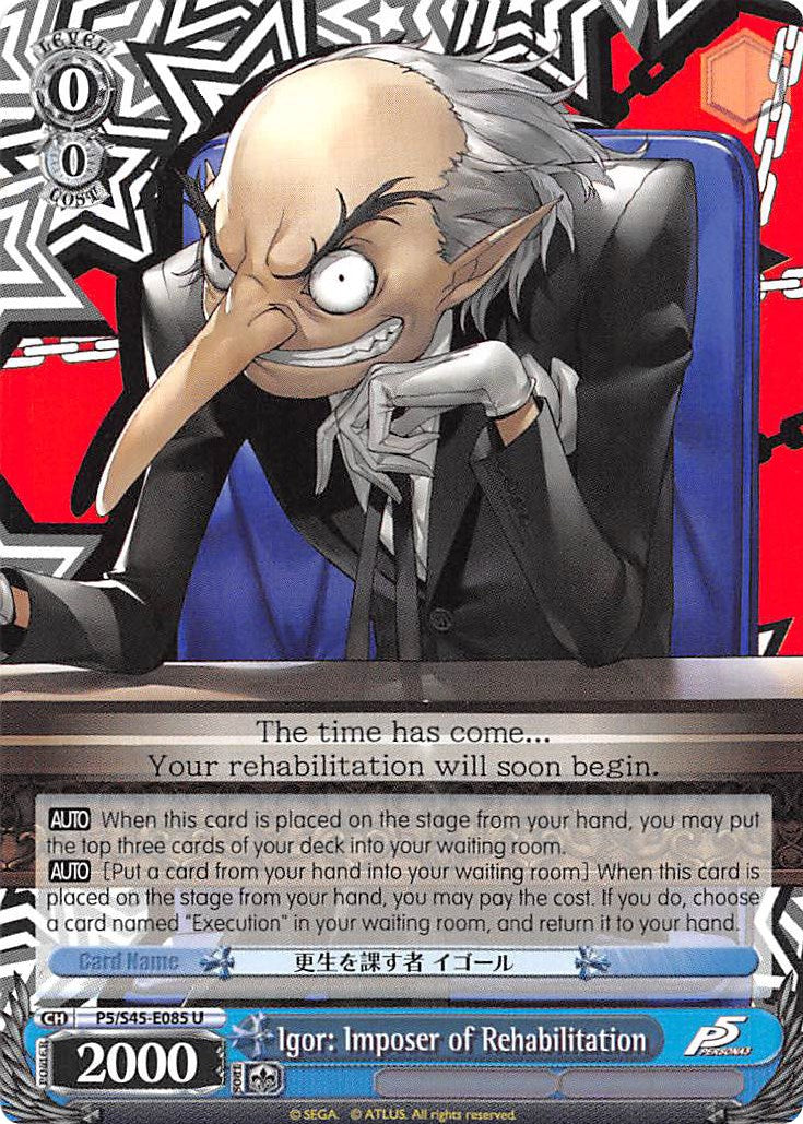 Igor: Imposer of Rehabilitation (P5/S45-E085 U) [Persona 5] | Cracking-Singles