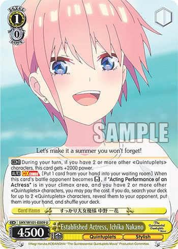 Established Actress, Ichika Nakano (5HY/W101-E009 U) [The Quintessential Quintuplets Movie] | Cracking-Singles