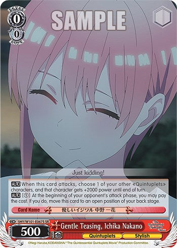 Gentle Teasing, Ichika Nakano (5HY/W101-E067S SR) [The Quintessential Quintuplets Movie] | Cracking-Singles