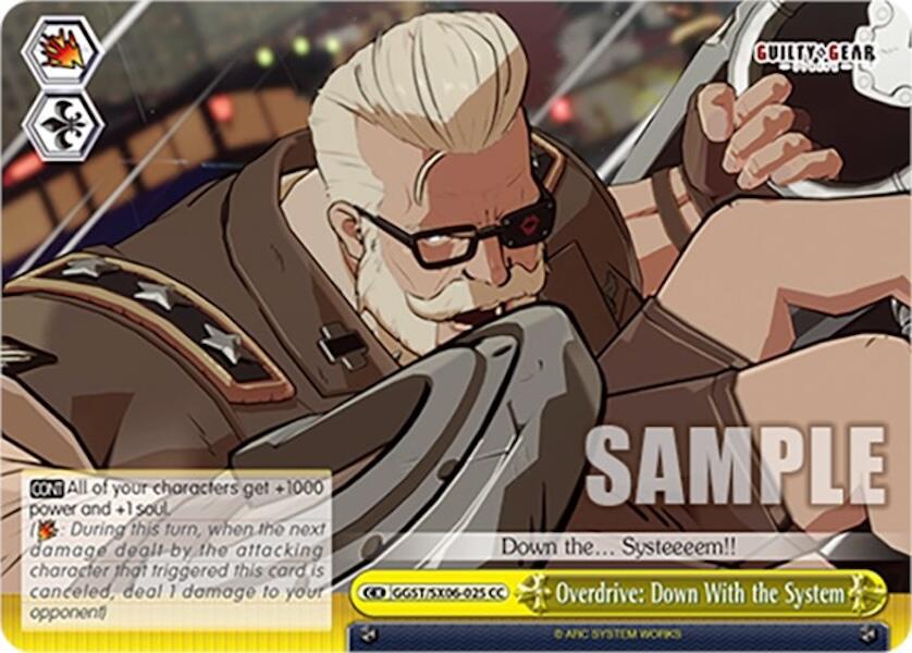Overdrive: Down With the System (GGST/SX06-025 CC) [Guilty Gear -Strive-] | Cracking-Singles