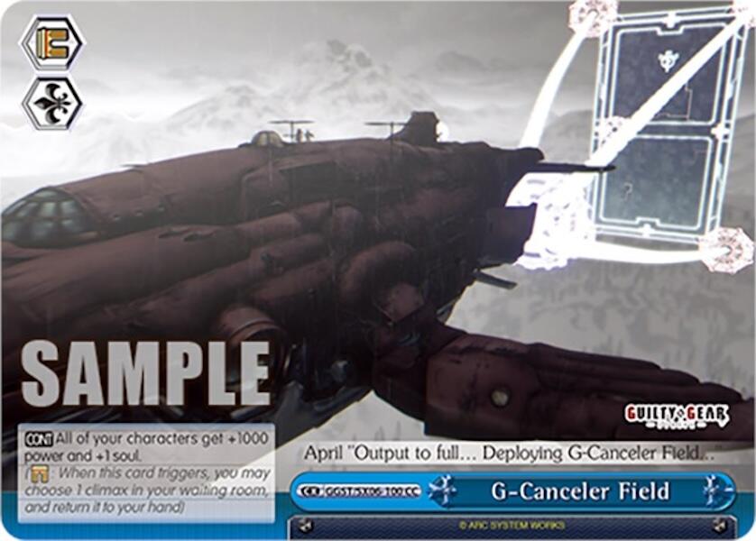 G-Canceler Field (GGST/SX06-100 CC) [Guilty Gear -Strive-] | Cracking-Singles
