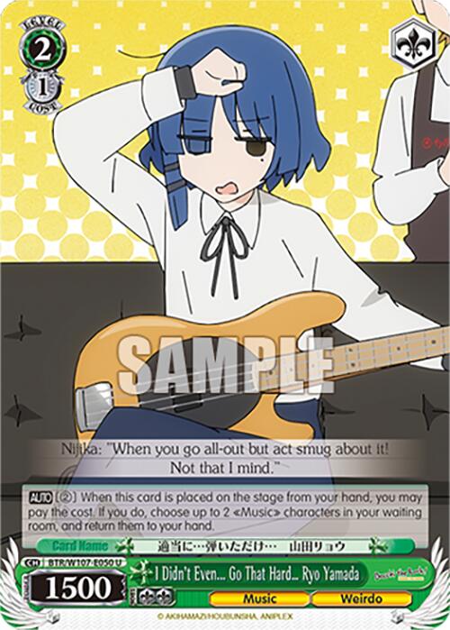 I Didn't Even... Go That Hard Ryo Yamada (BTR/W107-E050 U) [BOCCHI THE ROCK!] | Cracking-Singles