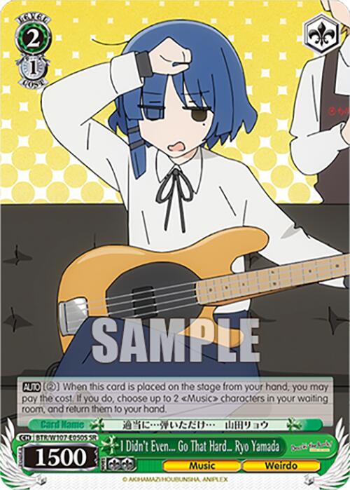 I Didn't Even... Go That Hard Ryo Yamada (BTR/W107-E050S SR) [BOCCHI THE ROCK!] | Cracking-Singles