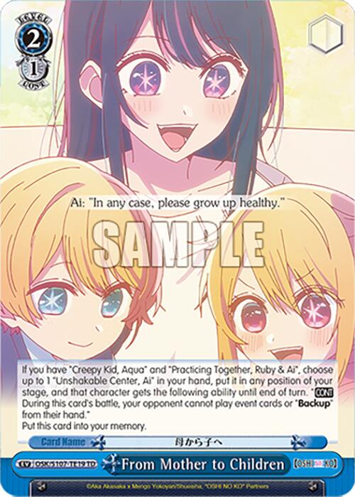From Mother to Children (OSK/S107-TE19 TD) [[OSHI NO KO]] | Cracking-Singles