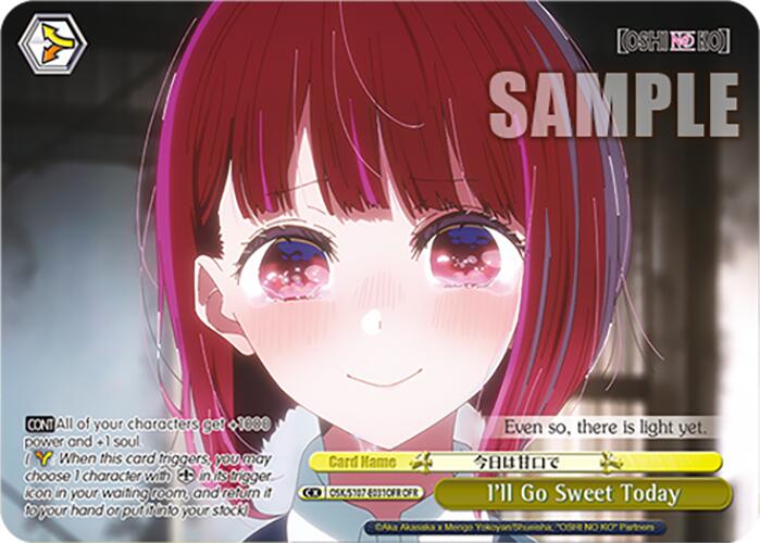 I'll Go Sweet Today (OSK/S107-E031OFR OFR) [[OSHI NO KO]] | Cracking-Singles