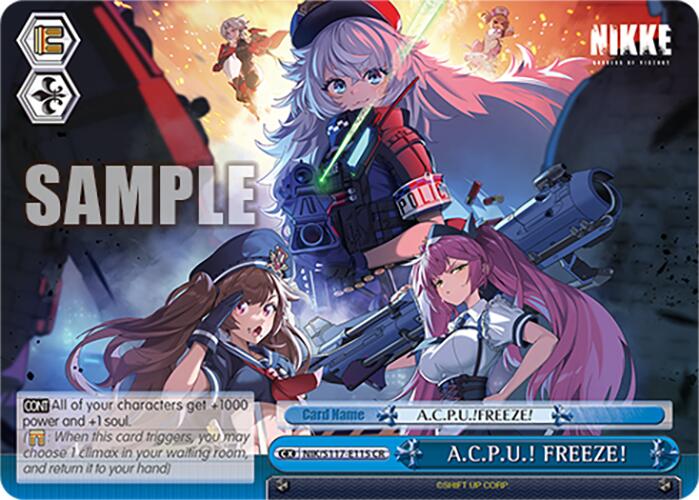 A.C.P.U.! FREEZE! (NIK/S117-E115 CR) [GODDESS OF VICTORY: NIKKE] | Cracking-Singles