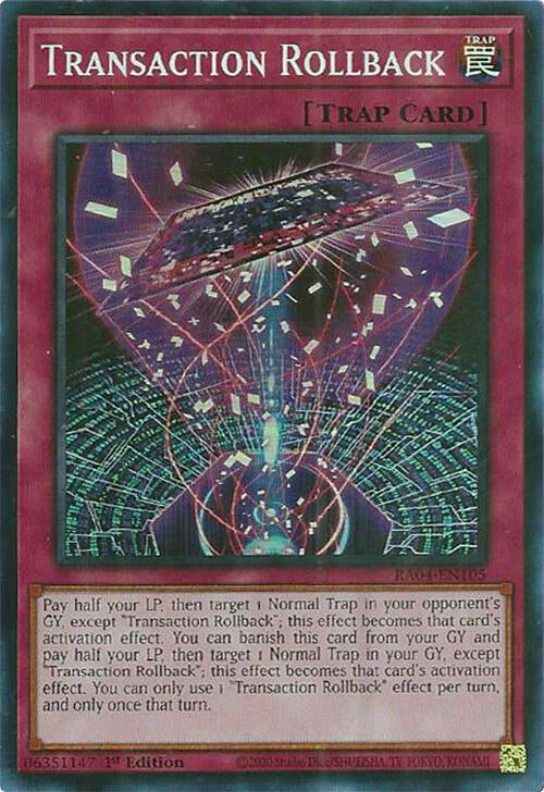 Transaction Rollback [RA04-EN105] Super Rare | Cracking-Singles