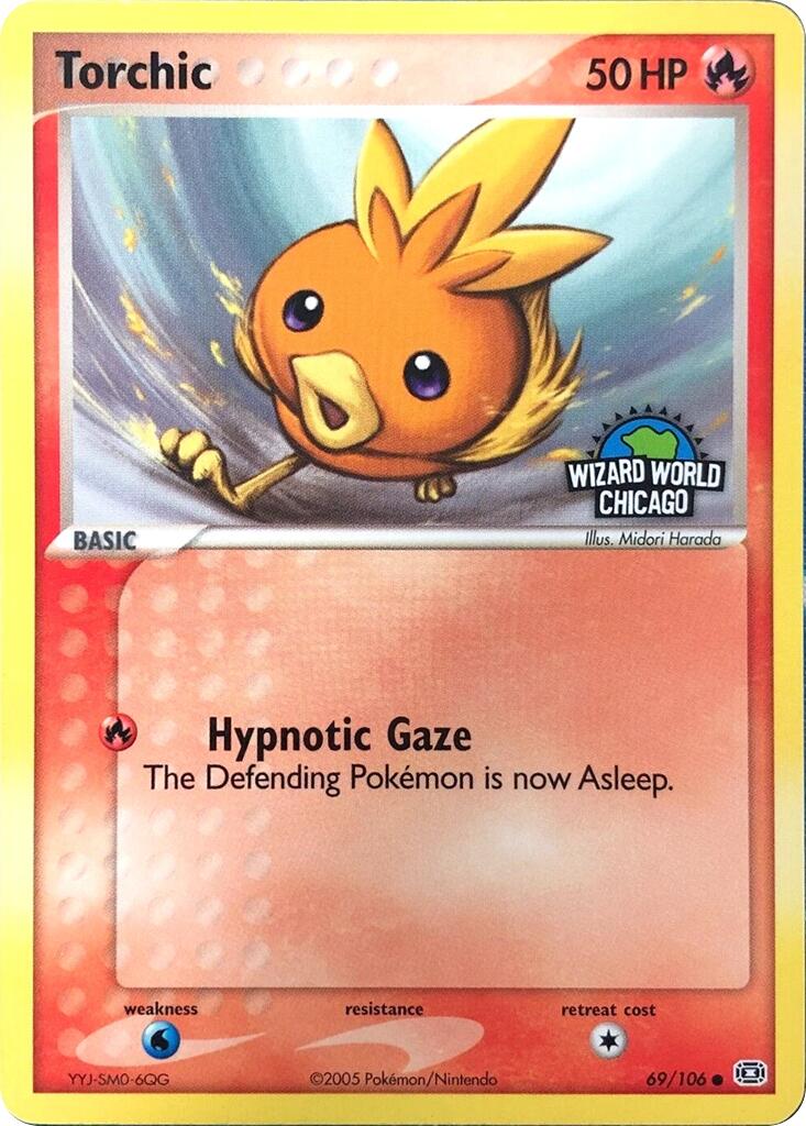 Torchic (69/106) (Wizard World Chicago) [Miscellaneous Cards] | Cracking-Singles