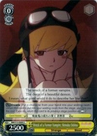 Wreck of a Former Vampire, Shinobu Oshino (BM/S15-E009 U) [BAKEMONOGATARI] | Cracking-Singles