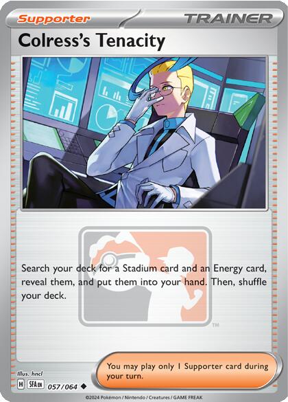 Colress's Tenacity (057/064) [League & Championship Cards] | Cracking-Singles