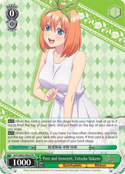 Pure and Innocent, Yotsuba Nakano (5HY/W83-PE04 PR) [The Quintessential Quintuplets] | Cracking-Singles