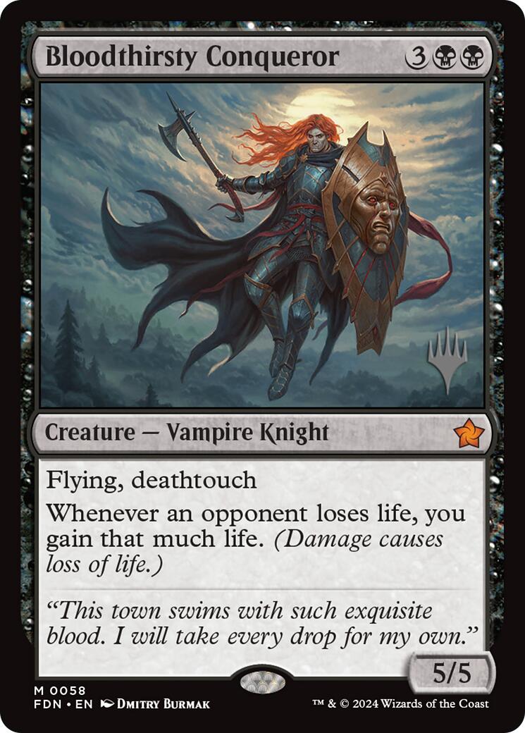 Bloodthirsty Conqueror (Promo Pack) [Foundations Promos] | Cracking-Singles
