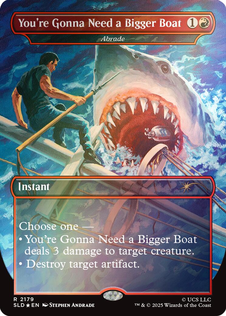 You're Gonna Need a Bigger Boat - Abrade (Rainbow Foil) [Secret Lair Drop Series] | Cracking-Singles