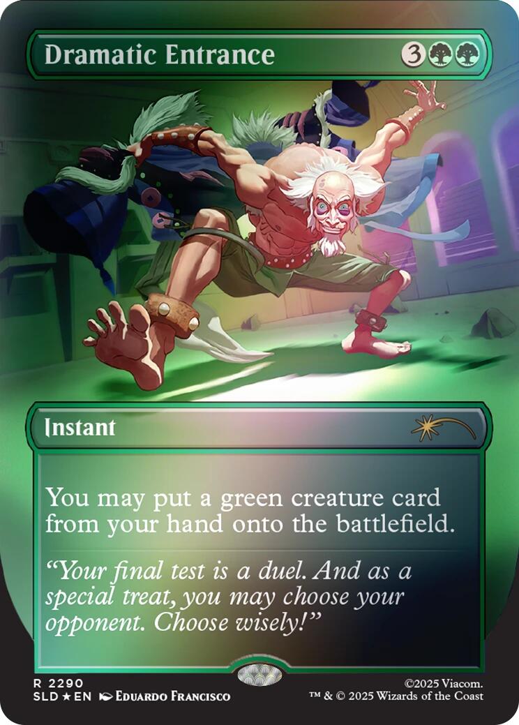 Dramatic Entrance (Rainbow Foil) [Secret Lair Drop Series] | Cracking-Singles