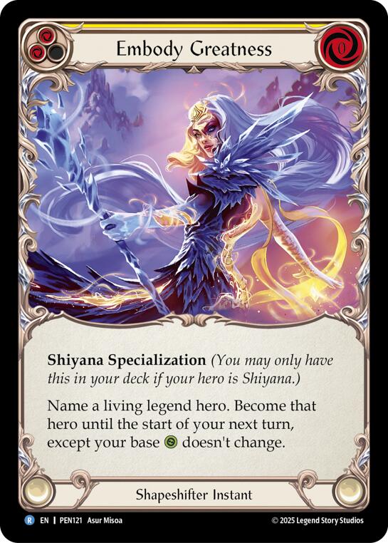 Embody Greatness (Yellow) (Rainbow Foil) [PEN121] (Compendium of Rathe)  Rainbow Foil | Cracking-Singles