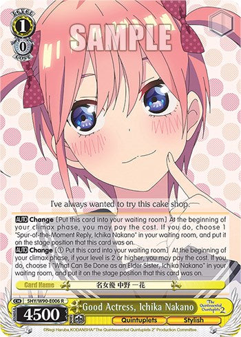 Good Actress, Ichika Nakano (5HY/W90-E006 R) [The Quintessential Quintuplets 2] | Cracking-Singles