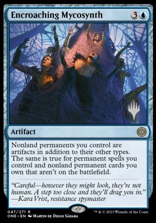 Encroaching Mycosynth (Promo Pack) [Phyrexia: All Will Be One Promos] | Cracking-Singles