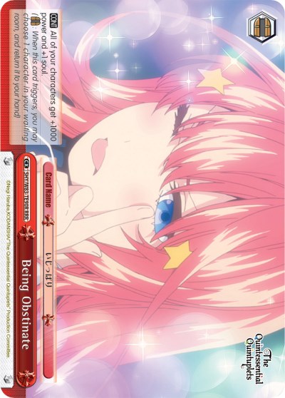 Being Obstinate (5HY/W83-TE90R RRR) [The Quintessential Quintuplets] | Cracking-Singles