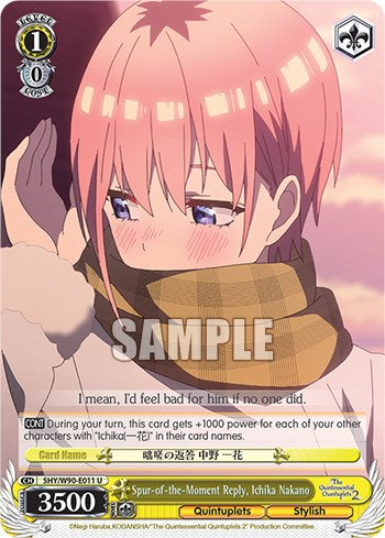Spur-of-the-Moment Reply, Ichika Nakano (5HY/W90-E011 U) [The Quintessential Quintuplets 2] | Cracking-Singles