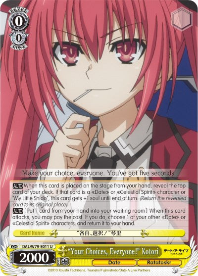 "Your Choices, Everyone!" Kotori (DAL/W79-E011 U) [Date A Live] | Cracking-Singles