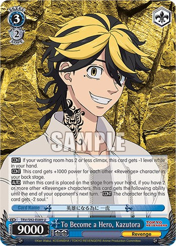 To Become a Hero, Kazutora (TRV/S92-E089 U) [Tokyo Revengers] | Cracking-Singles