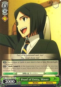 Proof of Entry, Waver (FZ/S17-TE10 TD) [Fate/Zero] | Cracking-Singles