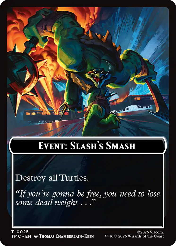 Event: Slash's Smash [Teenage Mutant Ninja Turtles Commander Tokens] | Cracking-Singles