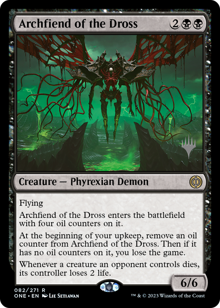 Archfiend of the Dross (Promo Pack) [Phyrexia: All Will Be One Promos] | Cracking-Singles