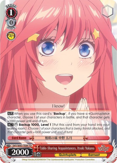 Table-Sharing Acquaintances, Itsuki Nakano (5HY/W83-TE84 TD) [The Quintessential Quintuplets] | Cracking-Singles
