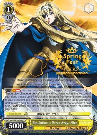 Resolution to Break Away, Alice (SAO/BSF2020-04 PR) (SpringFest 2020 Regional Champion) [Bushiroad Event Cards] | Cracking-Singles