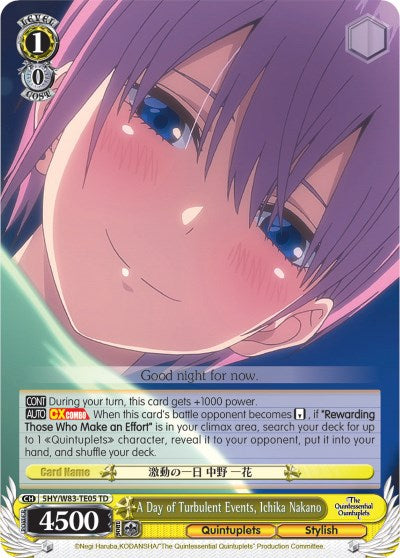 A Day of Turbulent Events, Ichika Nakano (5HY/W83-TE05 TD) [The Quintessential Quintuplets] | Cracking-Singles