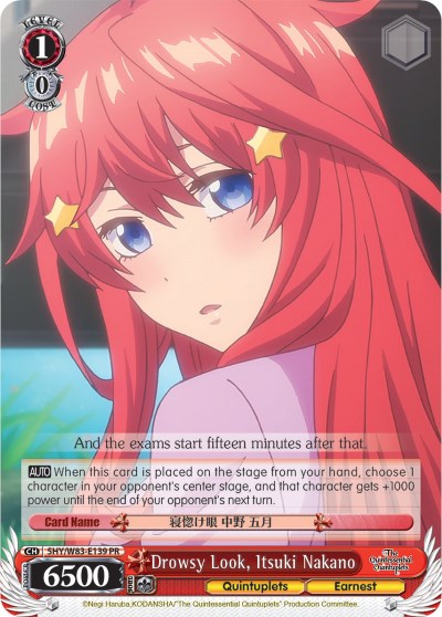 Drowsy Look, Itsuki Nakano (5HY/W83-E139 PR) [The Quintessential Quintuplets] | Cracking-Singles