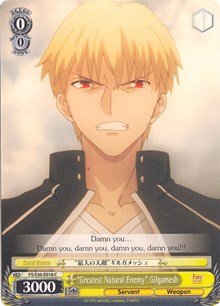 "Greatest Natural Enemy" Gilgamesh (FS/S36-E018 C) [Fate/Stay Night [Unlimited Blade Works] Vol. II] | Cracking-Singles