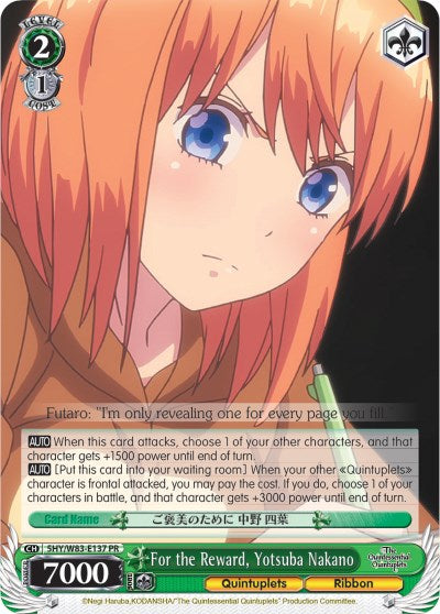 For the Reward, Yotsuba Nakano (5HY/W83-E137 PR) [The Quintessential Quintuplets] | Cracking-Singles