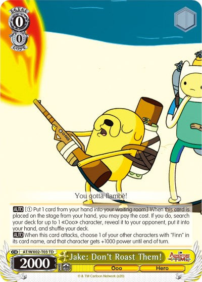 Jake: Don't Roast Them! (AT/WX02-T03 TD) [Adventure Time] | Cracking-Singles