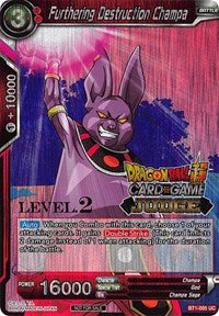 Furthering Destruction Champa (Level 2) (BT1-005) [Judge Promotion Cards] | Cracking-Singles