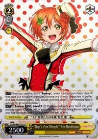"That's Our Miracle" Rin Hoshizora (LL/EN-W01-021 R) [Love Live! DX] | Cracking-Singles