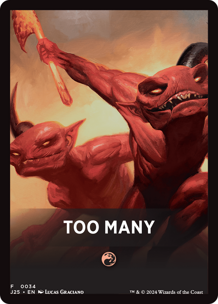 Too Many Theme Card [Foundations Jumpstart Front Cards] | Cracking-Singles