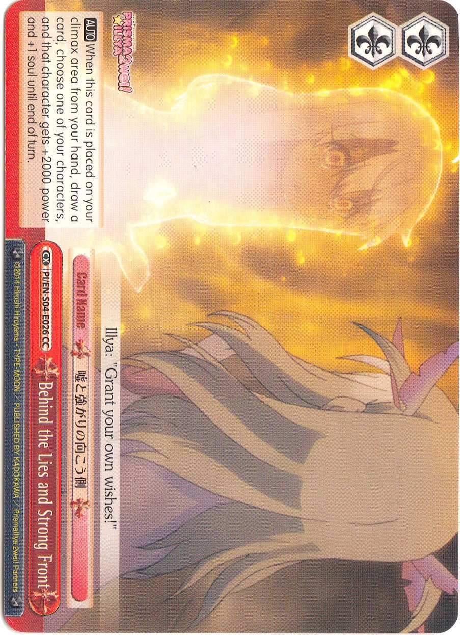 Behind the Lies and Strong Front (PI/EN-S04-E026 CC) [Fate/kaleid liner PRISMA ILLYA DX] | Cracking-Singles