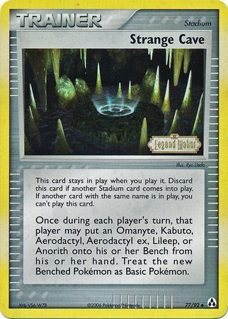 Strange Cave (77/92) (Stamped) [EX: Legend Maker] | Cracking-Singles
